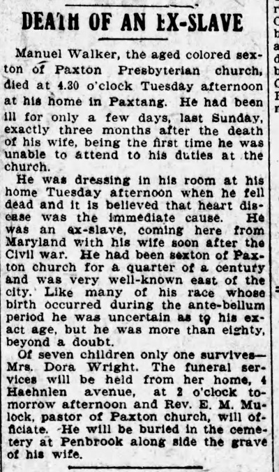 Death notice for Paxton Presbyterian Church sexton and ex-slave Emanuel Walker, 1907