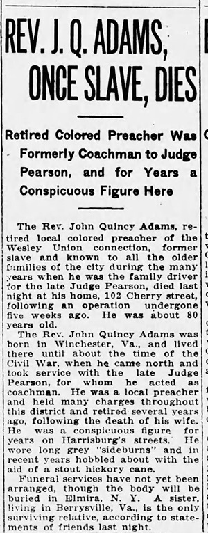 Death notice for Harrisburg preacher and community leader Rev. John Quincy Adams.
