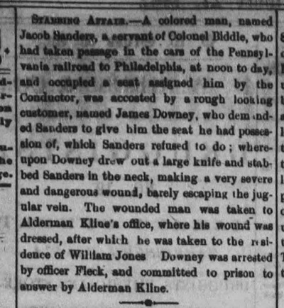 News article about the stabbing of Jacob Sanders, an African American servant to Colonel Charles John Biddle, on a train in Harrisburg, Pennsylvania in 1862