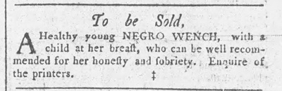 1785 advertisement from the Carlisle Gazette offering for sale a young woman and child.