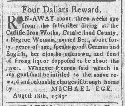 1789 escaped slave ad from Michael Ege at the Carlisle Iron Works.