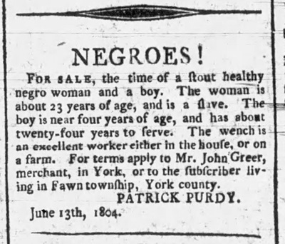 1804 advertisement from York, Pennsylvania to sell an enslaved woman and her 4-year-old son
