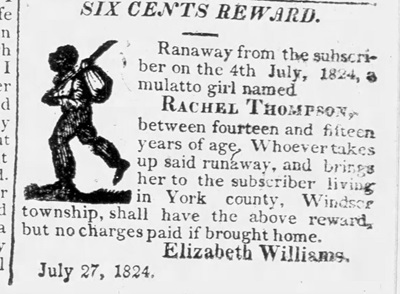 1824 York, Pennsylvania ad to capture an escaped bound mulatto girl.