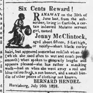 1828 Harrisburg, Pennsylvania newspaper advertisement to recover escaped enslaved girl Jenny McClintock.