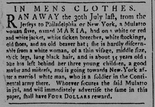Runaway slave notice for Maria, who ran away from New Jersey wearing men's clothing.
