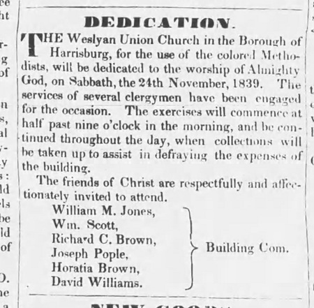 Newspaper announcement of the dedication of Wesley Union Church in Tanner's Alley, November 1839, in Harrisburg, Pennsylvania.